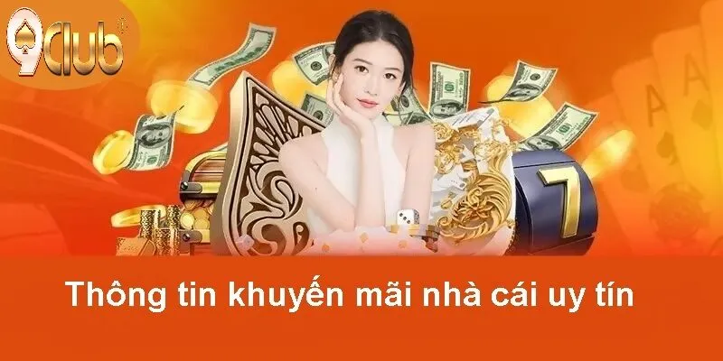 Hướng Dẫn Tham Gia Khuyến Mãi 9Club